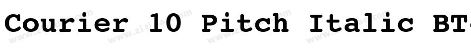 Courier 10 Pitch Italic BT字体转换
